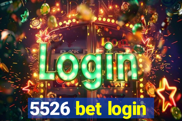 5526 bet login